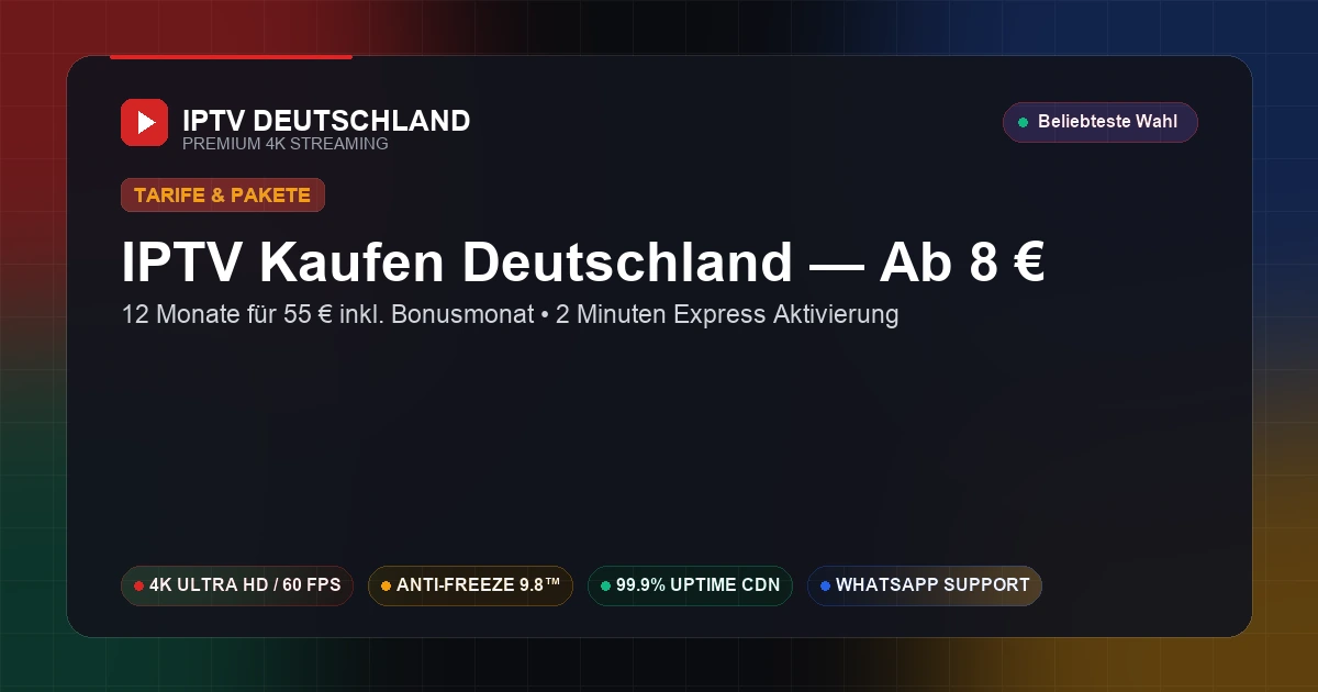 German IPTV Kaufen — Testsieger 12-Monats-Paket für 55 Euro mit Anti-Freeze 9.8™ und PayPal Käuferschutz